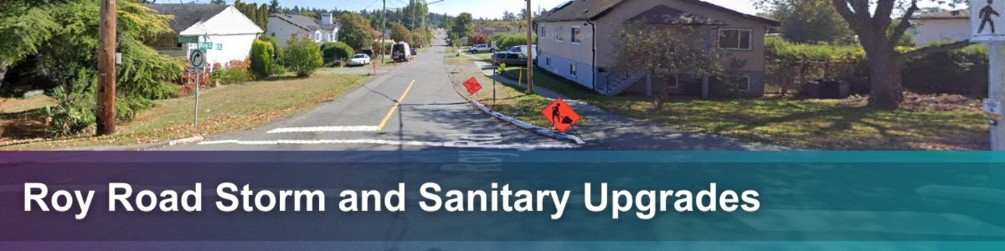 Project: Roy Road Storm and Sanitary Upgrades | The District of Saanich